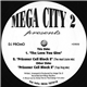 Mega City 2 - Prisoner Cell Block E / The Love You Give